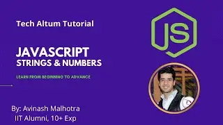 JavaScript strings and numbers | String Properties and methods | Numbers Methods