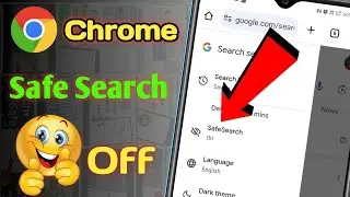 Chrome me safe search kaise off kare | how do you turn off safesearch | Disable google safe search