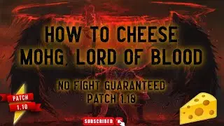 Elden Ring - How to cheese Mohg, Lord of Blood - Patch 1.10 (Tested) - No FIGHT guaranteed (Patched)