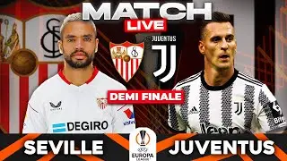 🔴SEVILLE - JUVENTUS / SEVILLE RETROUVE LA ROMA EN FINALE ! /  Europa League / Ligue Europa