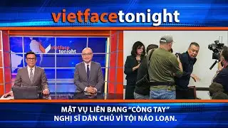 VF Tonight | Mật Vụ Liên Bang “Còng Tay” Nghị Sĩ Dân Chủ Vì Tội Náo Loạn.  | 6/12/25