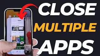 Close Multiple Apps On iPhone At Once