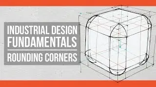 Industrial Design Fundamentals: How to round corners
