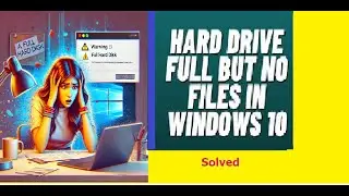 Hard drive shows full but no files in drive in windows 10