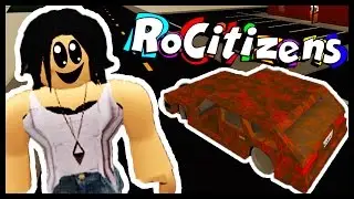 MY FIRST CAR! - ROCITIZENS - Roblox