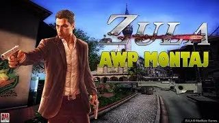 Zula-AWP Montaj-2.Bölüm-Biz Yapana Kadar En İyisi Bu