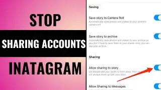 NEW! STOP SHARING ACCOUNTS ON INSTAGRAM