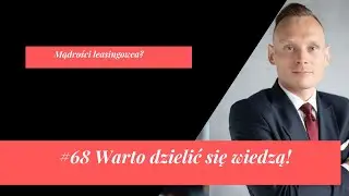 Co robisz dobrze? Pokaż to! #68 #leasing