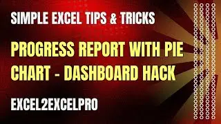 Progress Report with Pie Chart! Dashboard Hack!