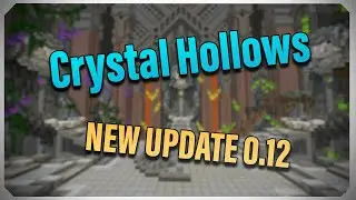 CRYSTAL HOLLOWS! Hypixel skyblock update 0.12 news