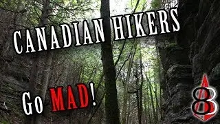 2 Hikers Go Insane In The Canadian Woods! - 8 Byte North