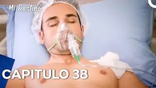 Mi Destino Episodio 38 (Doblaje En Español)