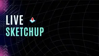 Live SketchUp - základné aj pokročilé 3D modelovanie