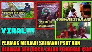 VIDEO VIRAL PSHT!!! PEJUANG MENJADI SRIKANDI PSHT - PEMBUKAAN BOCIL PSHT WAKTU VAKSIN | TIKTOK VIRAL