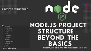 Node.js Project Structure Beyond the Basics
