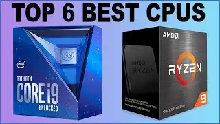 TOP 6 Best CPUs in [2024]