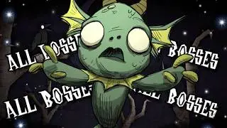 Все Боссы Don't Starve Together за Вурт! | Don't Starve Together