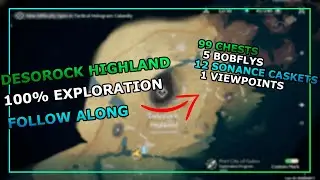 DESOROCK HIGHLAND 100% EXPLORATION FOLLOW ALONG | Wuthering Waves