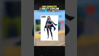 Luna character 2 ability Explain | Luna Rusher Skills 