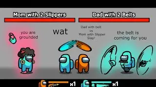 Among Us Orange's Revenge - 110 - Dad with Belt vs. Mom with Slipper Slap