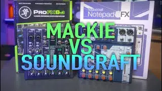 Mackie ProFX6v3 vs Soundcraft Notepad 8FX
