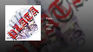 Nailuje - Plata