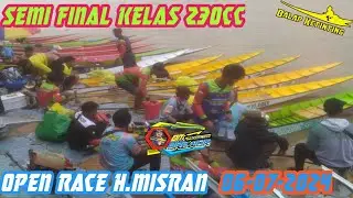 SEMI FINAL KELAS 230CC || OPEN RACE H.MISRAN 6-07-2024