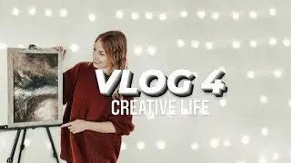 MY CREATIVE LIFE  - writing a book & painting  - VLOG 4