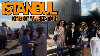 Istanbul Ortakoy Walking Tour 4K 60FPS