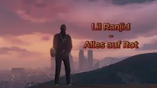 Lil Ranjid - Alles auf Rot