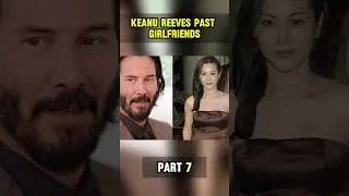 Keanu Reeves Past Girlfriend's 