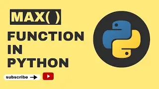 (MM) max( ) function in python