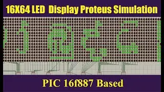 Led Display 16x64 Proteus Simiulation + CODE