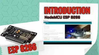 INTRODUCTION NodeMCU ESP8266