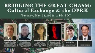 Bridging the Great Chasm: Cultural Exchange & the DPRK