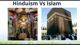 Hinduism VS Islam: Differences and similarities between Hinduism and Islam