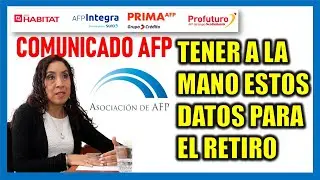 RETIRO DE AFP 2024 |Datos que debes tener a la mano al momento de registrar tu solicitud de retiro