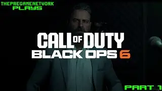 ThePreGameNetwork plays: Call of Duty: Black Ops 6 (Part 1)
