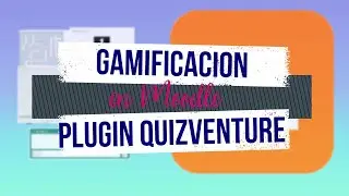 Instalación, configuración y modo de uso de plugin Quizventure en Moodle 3.8