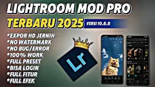 LightRoom Mod Pro Terbaru 2025 | Update Versi 10.8.8 | Tutorial LightRoom | No Password