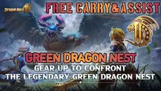 【Dragon Nest M】🔴FREE CARRY/ASSIST GREEN DRAGON NEST - DRAGON NEST 2: EVOLUTION