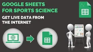 Google Sheets Tutorial for Sports Science: Get Live Data from the Internet