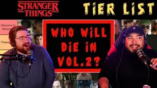 Who will survive STRANGER THINGS VOL. 2?! | TIER LIST/RANKING Characters & Theories