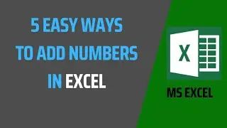 5 Easy ways to add numbers in Excel | How to add numbers in Excel