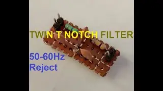 Twin T Notch Band Reject Filter | Circuit , Simulation in Multisim , Hardware | Observation on DSO