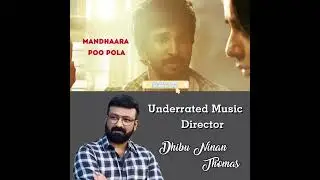 Most underrated music director dhibu ninan thomas🐑🍿🔥