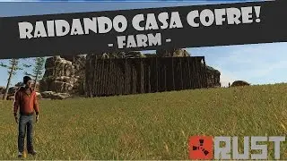 Rust Legacy - Invasão a casa COFRE #4