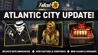 NEW UPDATE! Atlantic City Release Date & New PTS coming to Fallout 76!
