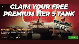 Free Premium Tier V Tank! Claim yours now | WOTB | WOTBLITZ