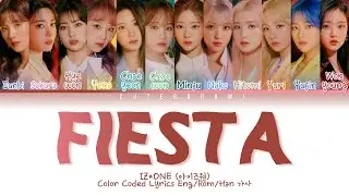 IZ*ONE (아이즈원) - FIESTA (Color Coded Lyrics Tradução/Legendado Eng/Rom/Han/Pt-Br 가사)